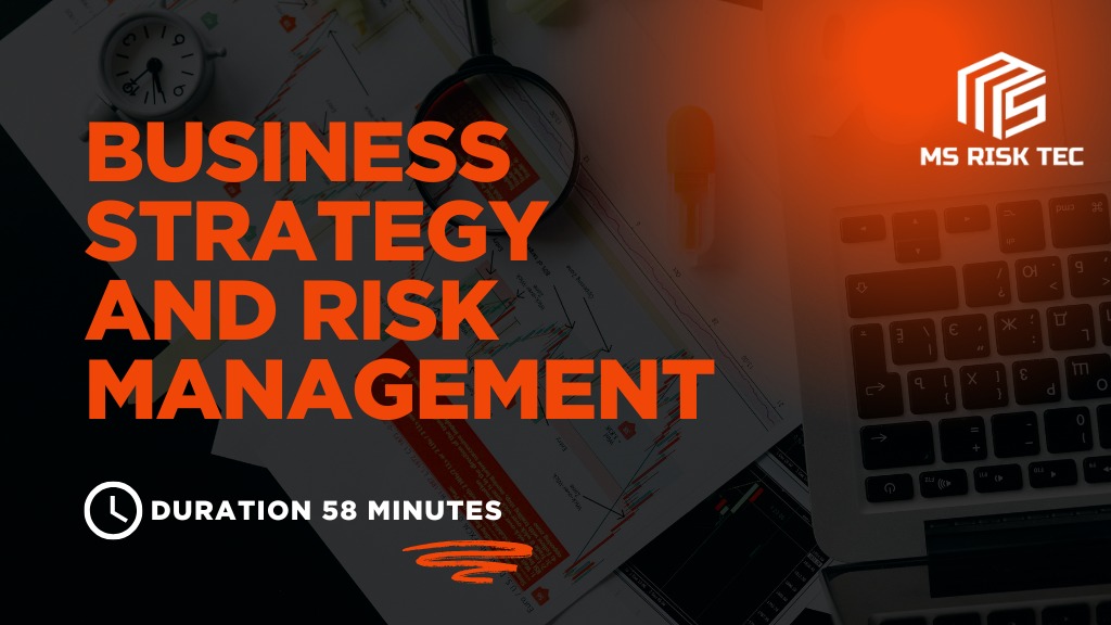 Business Strategy and Risk Management